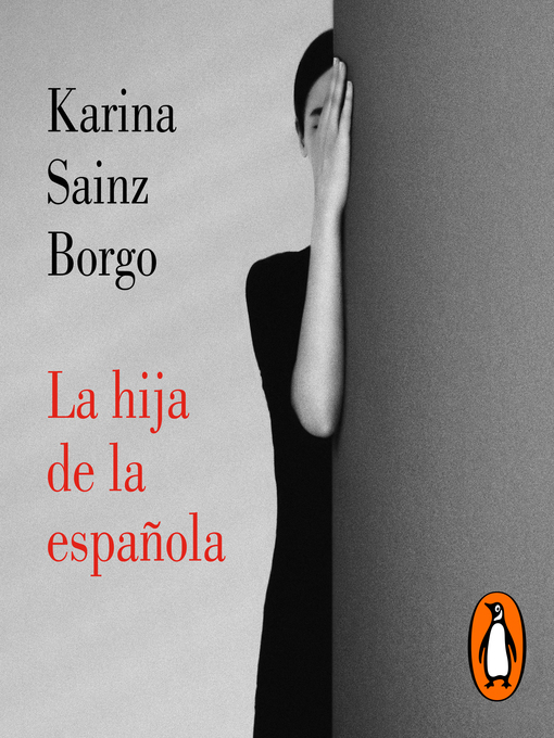 Title details for La hija de la española by Karina Sainz Borgo - Available